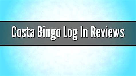 costa bingo log in.